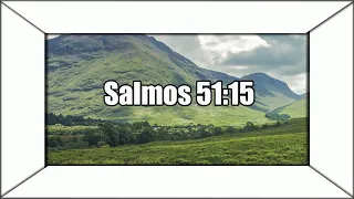 Salmos Capítulo 51 Versículo 15