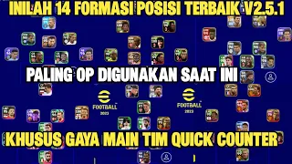 INILAH 14 FORMASI POSISI TERBAIK V2.5.1 KHUSUS GAYA MAIN TIM QUICK COUNTER DI EFOOTBALL 2023