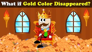 What if Gold Color Disappeared? + more videos | #aumsum #kids #science #education #children