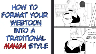 How To Format Your Webtoon Into a Traditional MANGA Style