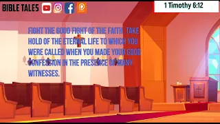 1 Timothy 6:12  Bible Animated verse 17 April 2021