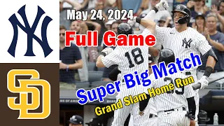 New York Yankees vs San Diego Padres FULL GAME | May 24, 2024  | MLB Highlights | 2024 MLB Season