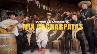 MIX CACHARPAYAS - Suyari ft. Taricanto - video oficial