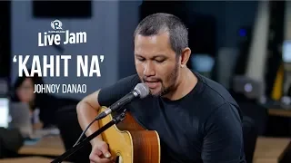 ‘Kahit Na’ – Johnoy Danao