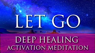 LET GO of Fear, Blaming & Self-Judgment: A GUIDED MEDITATION ➤ Deep Emotional Healing and Balancing