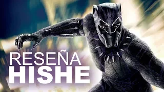 Black Panther Reseña HISHE (SPOILERS)