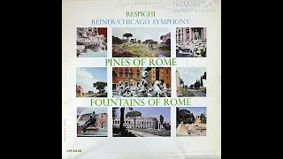 The Chicago Symphony Orchestra - Respighi's Pines Of Rome / Fountains Of Rome (Full Album)