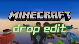 Minecraft Drop Edit - Eternal Youth