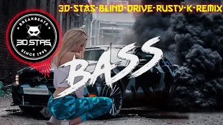 3d-stas-blind-drive-rusty-k-remix