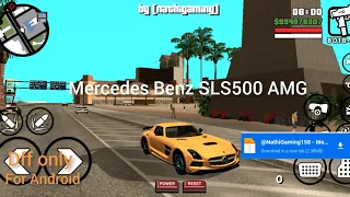 Gta sa Mercedes Benz SLS500 AMG car mod |only dff|@NathiGaming158 mod