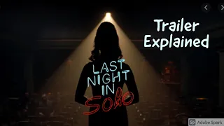 Explaining The Last Night in Soho Official Trailer (Clues, idea's and Thoughts)