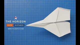 ✈ A Paper Plane Made for Distance - The Horizon - Fold 'N Fly