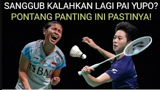 😱 MELANGKAH MAJU NIH! Gregoria Mariska Tunjung vs Pai Yu Po. Badminton Bulutangkis