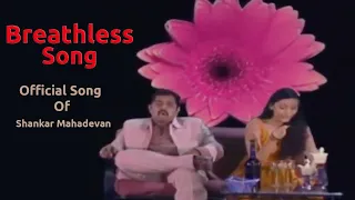 Breathless Shankar Mahadevan Full Version Video Official | Full HD 1080p