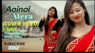 Aionoi Atera ( Cover Video )¦navadeep Kutum¦Sewali Taid¦ Dharamrag P¦Nisha Ome¦New mising Song