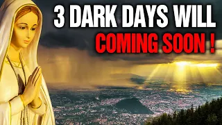 Luz De Maria's Prophecies of the Three Days of Darkness: Prepare for What's Coming