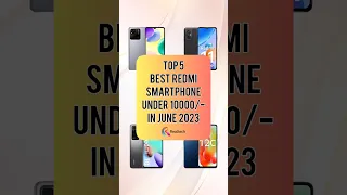 TOP 5 Best Redmi Smartphone Under 10000/- In June 2023 | Realtech