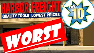 Top 10 Worst Tools from Harbor Freight (Updated for 2019)