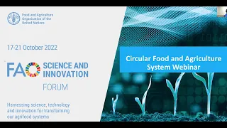 FAO Science and Innovation Forum: Circular Food and Agriculture Systems