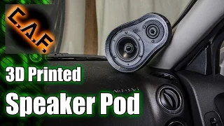 3D Printed Speaker Pod for Car Audio - CarAudioFabrication