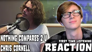 Nothing Compares 2 U - Chris Cornell - Reaction (First Time Listening)