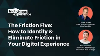 How to Identify The Friction Five and What to Do Next