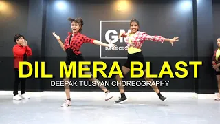 Dil Mera Blast | Deepak Tulsyan Choreography | Bollywood Dance | Darshan Raval | G M Dance