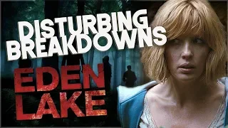 Eden Lake (2008) | DISTURBING BREAKDOWN