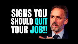 Jordan Peterson Should You Quit Your Current Job For The Better