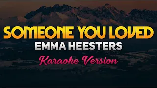 Someone You Loved - Emma Heesters (Karaoke/instrumental)