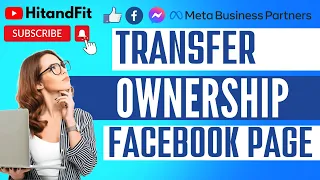 How To Transfer Ownership Of A Facebook Page? | Change Facebook Page Owner in 2023
