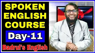 # Spoken English Course# Day-11 # by Badrul's English