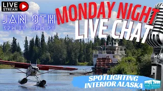 Spotlighting Interior Alaska: Where to go & What to See [Monday Night LIVE]