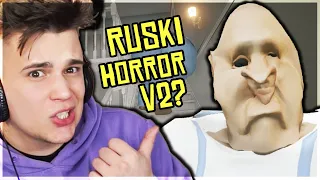 RUSKI HORROR V2?! 🥴