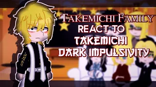 Takemichi Family react to Takemichi Dark Impluse [JJHPUTCY] Gacha Club