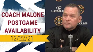 Nuggets Postgame Availability: Coach Malone (12/22/2021)