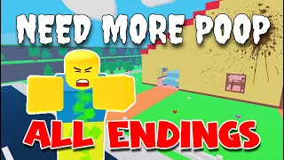 💩 NEED MORE POOP 💩 - ALL Endings! - Full Gameplay! [ROBLOX]