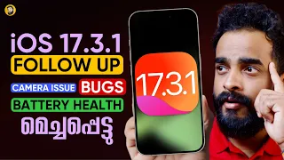 iOS 17.3.1 Follow up | Bug fixes | Battery Health | Malayalam | Milan Thomas