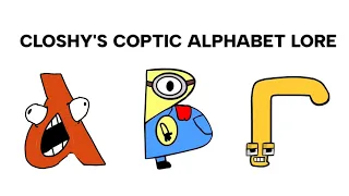 @closhy 's Coptic Alphabet Lore