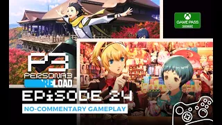 Persona 3 Reload • Episode 24 • No-Commentary Gameplay