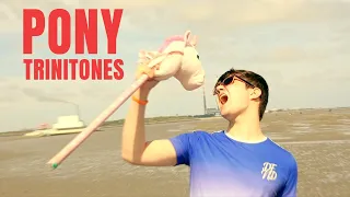 Pony - Trinitones