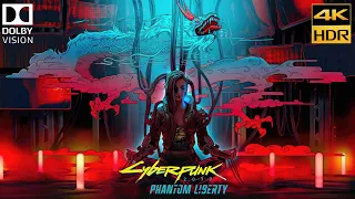 Cyberpunk 2077 Phantom Liberty - Gameplay Trailer  4K HDR - Dolby Vision 60fps