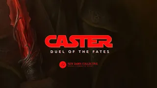 CASTER - DUEL OF THE FATES (STAR WARS) [New Dawn Collective]