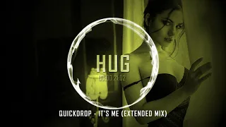 Quickdrop - It's Me (Extended Mix)