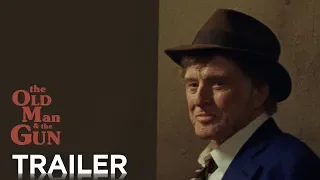 THE OLD MAN & THE GUN | Trailer 2 [HD] | FOX Searchlight