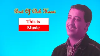 Cheb Hasni - The Best Of Cheb Hasni - اجمل واروع اغاني المرحوم الشاب حسني