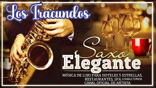 MÚSICA DE LUJO PARA HOTELES 5 ESTRELLAS/RESTAURANTES/SPA/Melodías Del Recuerdo-Baladas-SAXO ELEGANTE