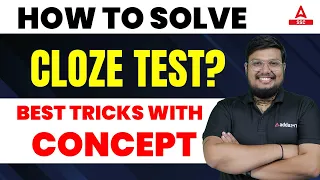 How to solve Cloze Test? Best tricks with concept