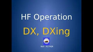 Are You Ready for HF?  Session 3A - HF Operation & DXing