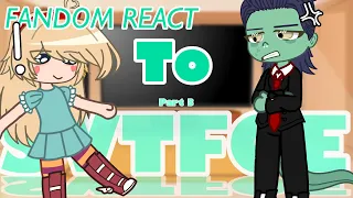 Fandoms React To Eachother / Part 3 / Star Vs The Forces Of evil